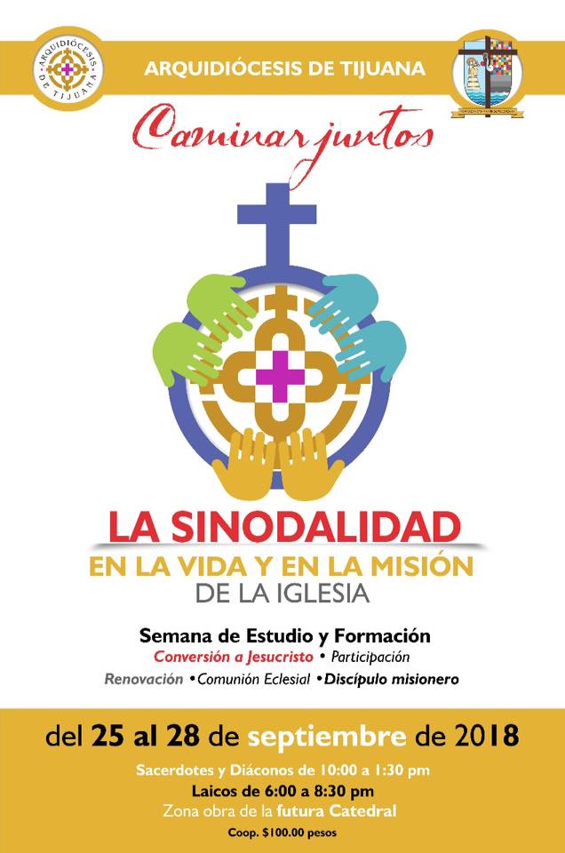 Semana de Estudio y Formación “La Sinodalidad en la vida y en la misión de  la Iglesia” – Arquidiócesis de Tijuana